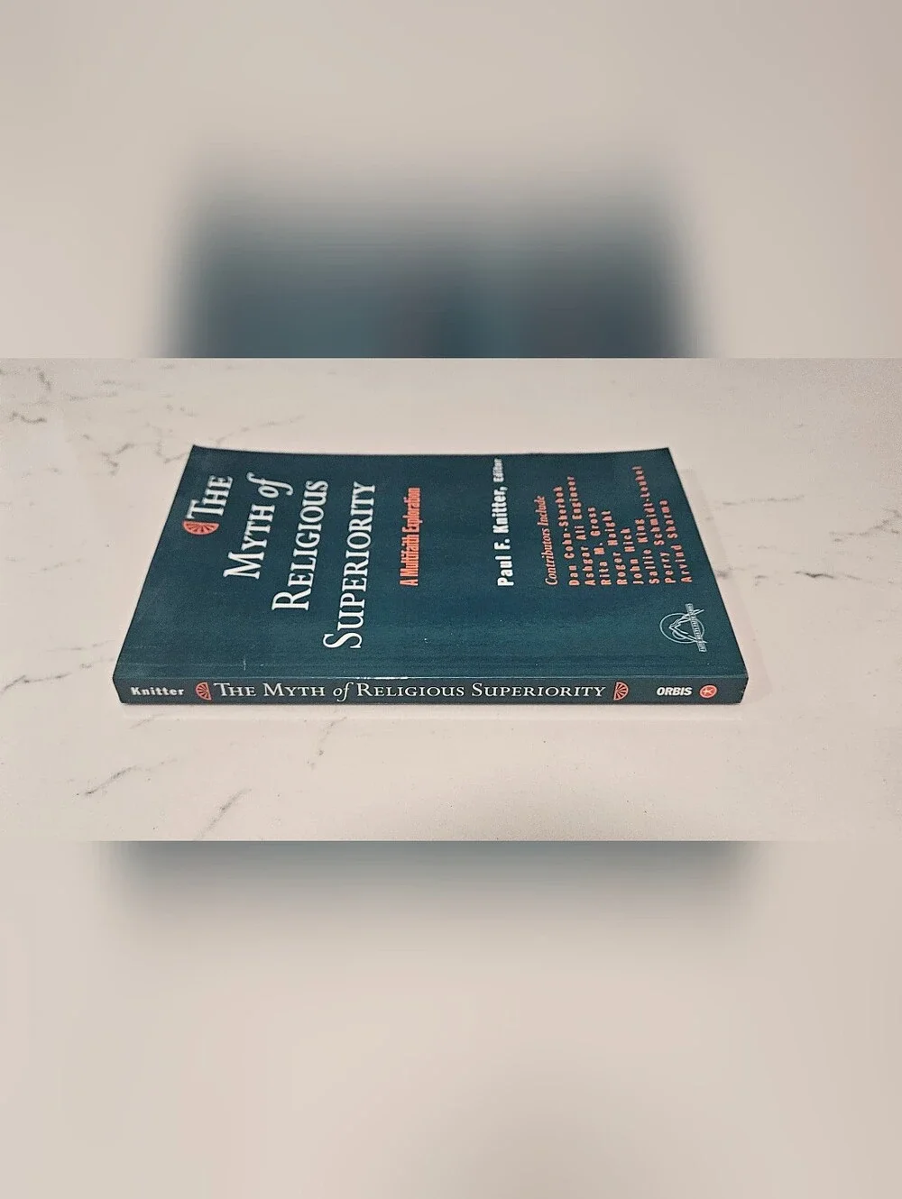 BOGO The Myth of Religious Superiority by Paul F. Knitter Book